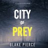 City of Prey (An Ava Gold... - Bild 1