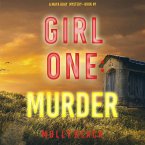Girl One: Murder (A Maya Gray FBI Suspense Thriller—Book 1) (MP3-Download)