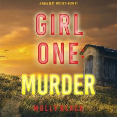 Girl One: Murder (A Maya Gray FBI Suspense Thriller—Book 1) (MP3-Download) - Black, Molly