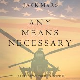 Any Means Necessary (A Luke Stone Thriller—Book #1) (MP3-Download)