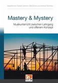 Mastery & Mystery