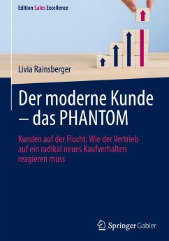 Der moderne Kunde ¿ das PHANTOM - Rainsberger, Livia