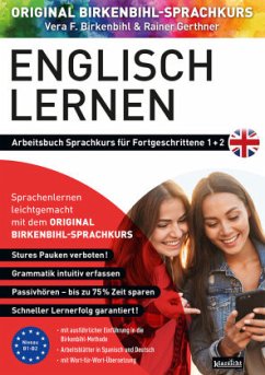 Arbeitsbuch zu Englisch lernen Fortgeschrittene 1+2 - Birkenbihl, Vera F.;Gerthner, Rainer