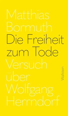 Die Freiheit zum Tode - Bormuth, Matthias