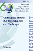 Unimagined Futures ¿ ICT Opportunities and Challenges