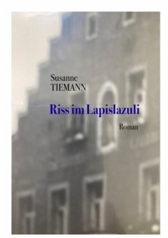 Riss im Lapislazuli - Tiemann, Susanne