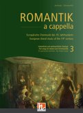 Romantik a cappella (Chorbuch) - Band 3: Adventliche und weihnachtliche Gesänge