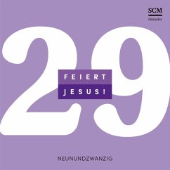 Feiert Jesus! 29 - Feiert Jesus!; Albert Frey