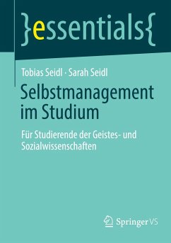 Selbstmanagement im Studium - Seidl, Tobias;Seidl, Sarah