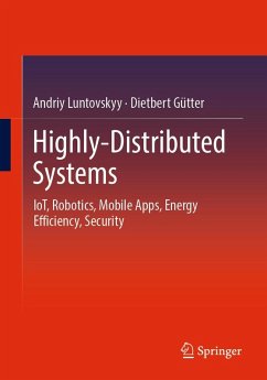 Highly-Distributed Systems - Luntovskyy, Andriy;Gütter, Dietbert