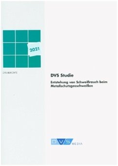 DVS-Studie Entstehung von Schweißrauch beim Metallschutzgasschweißen