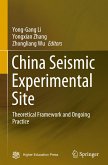 China Seismic Experimental Site