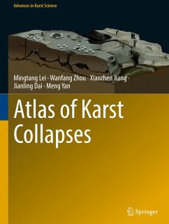 Atlas of Karst Collapses - Lei, Mingtang;Zhou, Wanfang;Jiang, Xiaozhen