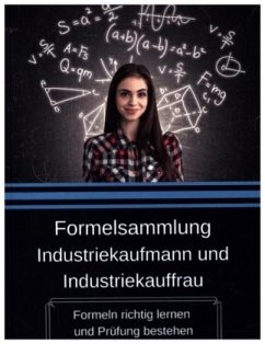 Formelsammlung Industriekaufmann und Industriekauffrau - Prüfung2Go