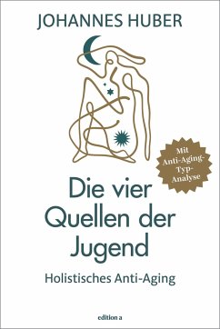 Die vier Quellen der Jugend - Huber, Johannes