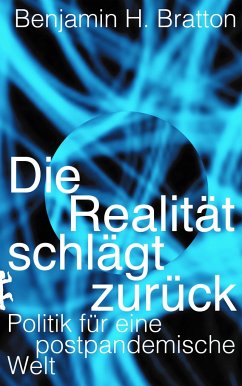 Die Realität schlägt zurück - Bratton, Benjamin H.