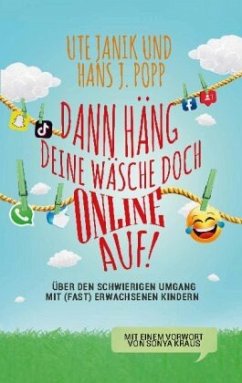 Dann häng deine Wäsche doch online auf! Cover Dann häng deine Wäsche doch online auf!