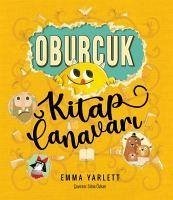 Oburcuk - Kitap Canavari - Yarlett, Emma