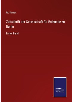 Zeitschrift der Gesellschaft für Erdkunde zu Berlin