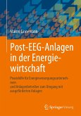 Post-EEG-Anlagen in der Energiewirtschaft (eBook, PDF)