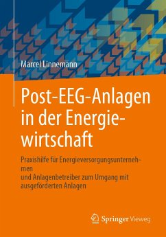Post-EEG-Anlagen in der Energiewirtschaft (eBook, PDF) - Linnemann, Marcel