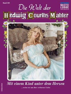 Die Welt der Hedwig Courths-Mahler 581 (eBook, ePUB) - Warden, Ruth von
