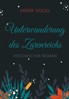 Unterwanderung des Zarenreichs (eBook, ePUB)