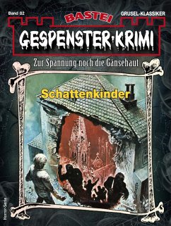 Gespenster-Krimi 82 (eBook, ePUB) - Weinland, Manfred