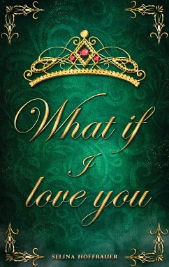 What if I love you (eBook, ePUB) - Hoffbauer, Selina