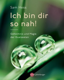 Ich bin dir so nah! (eBook, PDF) - Hess, Sam