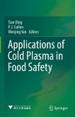 Applications of Cold Plasma in Food Safety (eBook, PDF)