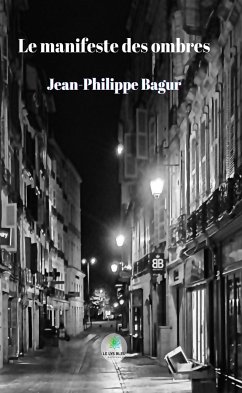 Le manifeste des ombres (eBook, ePUB) - Bagur, Jean-Philippe