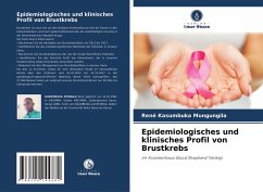 Epidemiologisches und klinisches Profil von Brustkrebs - Kasumbuka Mungungila, René