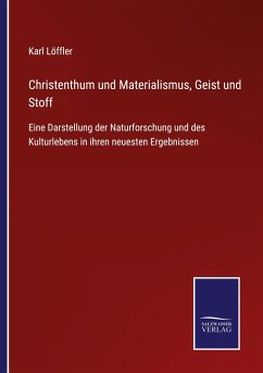 Christenthum und Materialismus, Geist und Stoff