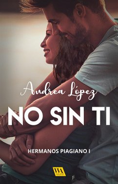 No sin ti (eBook, ePUB) - López, Andrea