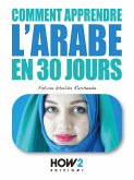 Comment apprendre l'arabe en 30 jours (eBook, PDF)