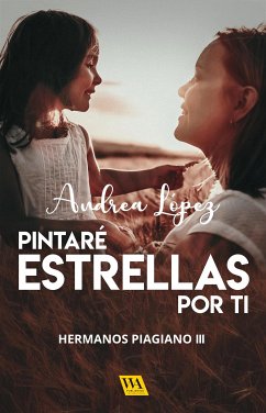 Pintaré estrellas por ti (eBook, ePUB) - López, Andrea