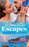 Romantic Escapes: Greece: A Wedding for the Greek Tycoon (Greek Billionaires) / Miss Prim's Greek Island Fling / The Greek's Nine-Month Surprise (eBook, ePUB)