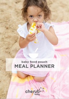 Cover Cherub Baby Food Pouch Meal Planner (eBook, ePUB)