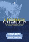A encarnação nos Evangelhos (eBook, ePUB)