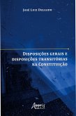 Disposições Gerais e Disposições Transitórias na Constituição (eBook, ePUB)