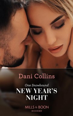 One Snowbound New Year's Night (Mills & Boon Modern) (eBook, ePUB) - Collins, Dani