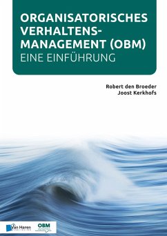 Organisatorisches Verhaltensmanagement - Eine Einführung (OBM) (eBook, ePUB) - Broeder, Joost KerkhofsRobert den