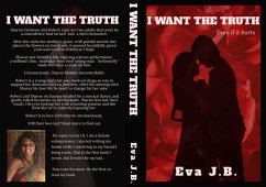 I Want The Truth (eBook, ePUB) - J. B., Eva