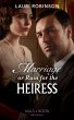 Marriage Or Ruin For The Heiress (The... - Bild 1