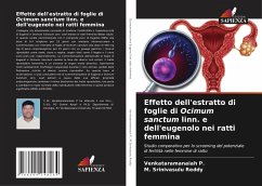 Effetto dell'estratto di foglie di Ocimum sanctum linn. e dell'eugenolo nei ratti femmina - P., Venkataramanaiah;Srinivasulu Reddy, M.