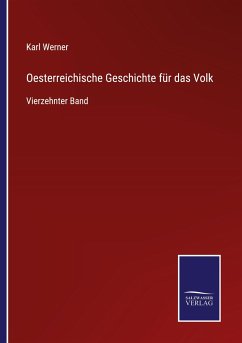 Oesterreichische Geschichte für das Volk - Werner, Karl