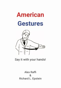 American Gestures (eBook, ePUB) - Raffi, Alex; Epstein, Richard L