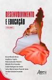 Desenvolvimento e Educação: Volume I (eBook, ePUB)