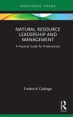 Natural Resource Leadership and Management (eBook, ePUB)